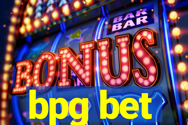 bpg bet